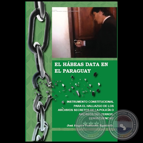 EL HÁBEAS DATA EN EL PARAGUAY - Autor: JOSÉ AGUSTÍN FERNÁNDEZ RODRÍGUEZ - Año 2019